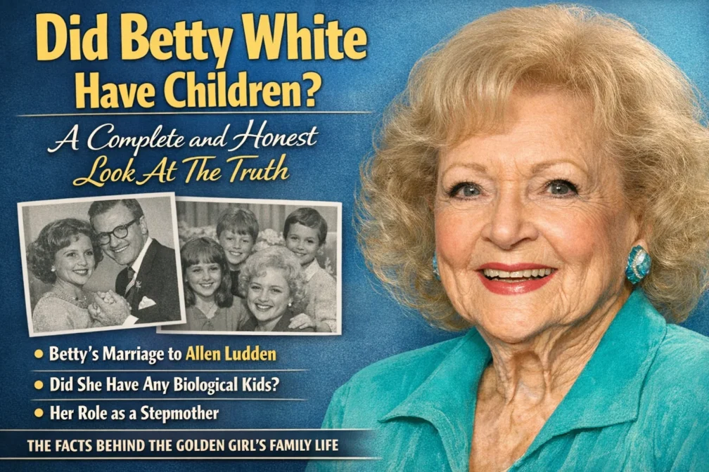 Did Betty White Have Children